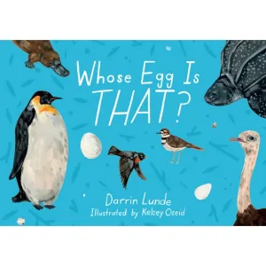 Whose Egg Is That? - Hardcover